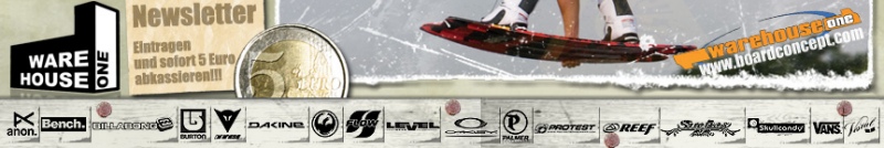 Warehouse One bietet die führenden Wakeboard-Marken:  Obrien, Ronix, Slingshot, Hyperlite, Jobe, J-Star, Gator u.v.m.  Das richtige Outfit gibt es von: Billabong,Fox, Roxy,Quiksilver, Hurley, Blutsgeschwister, Oakley, Arnette, Reef, Cool, Ipanema und vielen weiteren Marken.